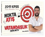 2019 KPSS Vatandaşlık Nokta Atış Ders Notları