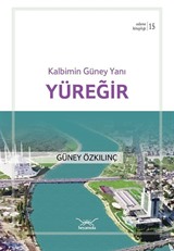 Kalbimin Güney Yanı Yüreğir / Adana Kitaplığı 15