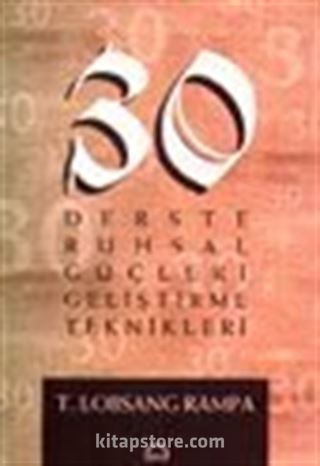 30 Derste Ruhsal Güçleri Geliştirme Teknikleri