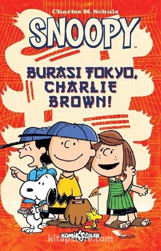 Snoopy - Burası Tokyo Charlie Brown