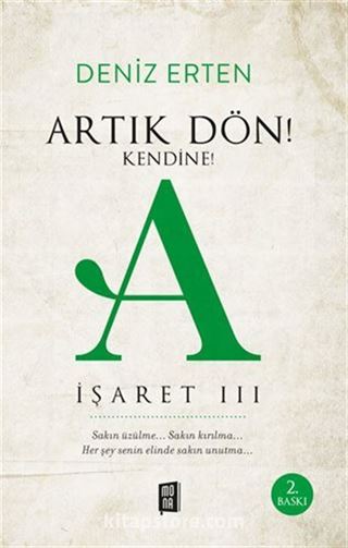 Artık Dön! Kendine! / A