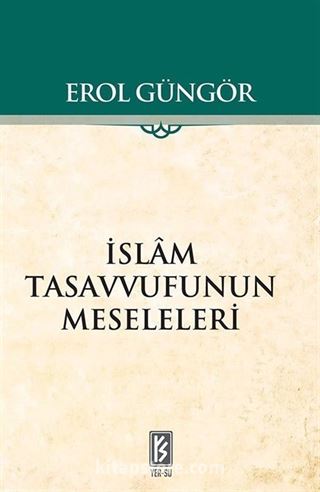 İslam Tasavvufunun Meseleleri