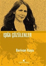 Işığa Çözülenler