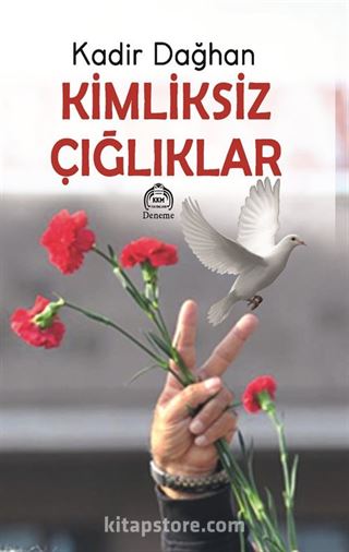 Kimliksiz Çığlıklar