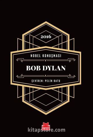 Nobel Konuşması Bob Dylan 2016