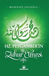 Hz. Peygamber'in Zuhur Etmesi