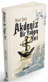 Akdeniz Bir Yangın Yeri