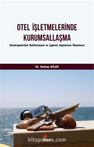 Otel İşletmelerinde Kurumsallaşma