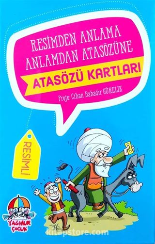 Resimden Anlama Anlamdan Atasözüne Atasözü Kartları (Resimli)