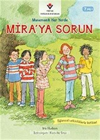 Mira'ya Sorun / Matematik Her Yerde