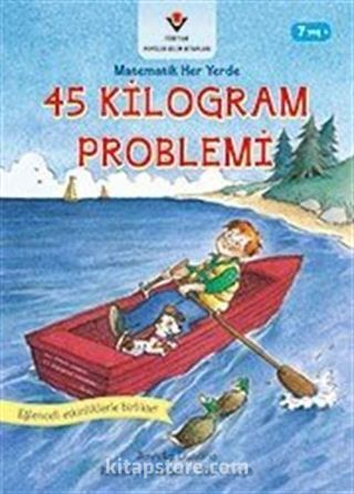 45 Kilogram Problemi / Matematik Her Yerde