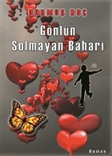 Gönlün Solmayan Baharı