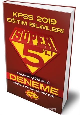 2019 KPSS Eğitim Bilimleri Süper 5'li Tamamı Çözümlü Deneme