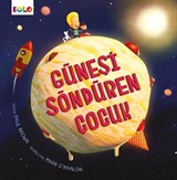 Güneşi Söndüren Çocuk