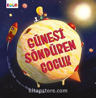 Güneşi Söndüren Çocuk