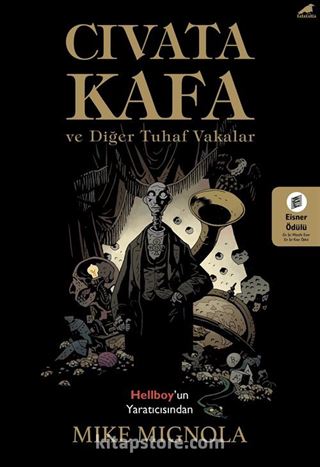 Civata Kafa ve Diğer Tuhaf Vakalar