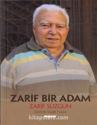 Zarif Bir Adam Zarif Süzgün