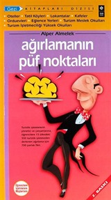 Ağırlamanın Püf Noktaları