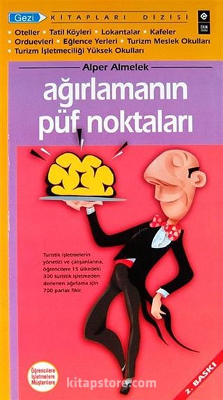 Ağırlamanın Püf Noktaları