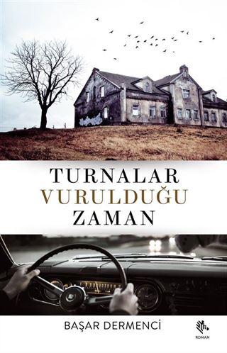 Turnalar Vurulduğu Zaman