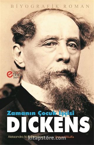 Zamanın Çocuk İşçisi Dickens