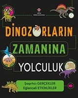 Dinozorların Zamanına Yolculuk