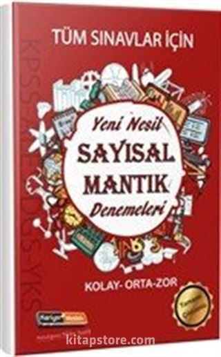 Tüm Sınavlar İçin Kolaydan Zora Yeni Nesil Çözümlü Sayısal Mantık Denemeleri