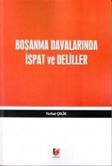 Boşanma Davalarında İspat ve Deliller