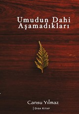 Umudun Dahi Aşamadıkları