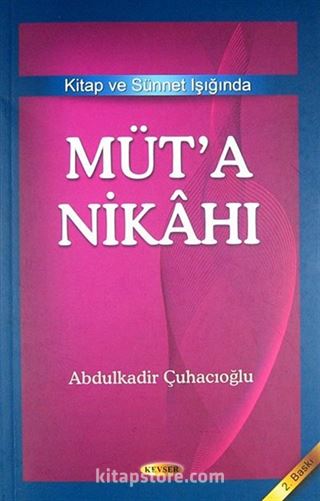 Müt'a Nikahı Kitap ve Sünnet Işığında