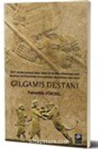 Gılgamış Destanı