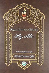 Hz. Peygamberin Dilinden Hz. Ali el-Hasais Tercüme ve Şerhi