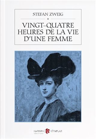 Vingt-Quatre Heures De La Vie D'une Femme