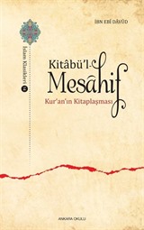 Kitabü'l-Mesahif - Kur'an'ın Kitaplaşması