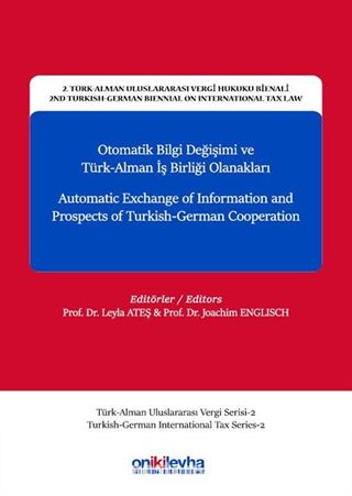 2. Türk-Alman Uluslararası Vergi Hukuku Bienali - 2nd Turkish-German Biennial on International Tax Law