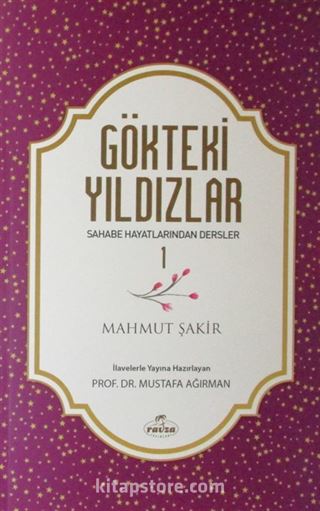 Gökteki Yıldızlar / Sahabe Hayatlarından Dersler 1