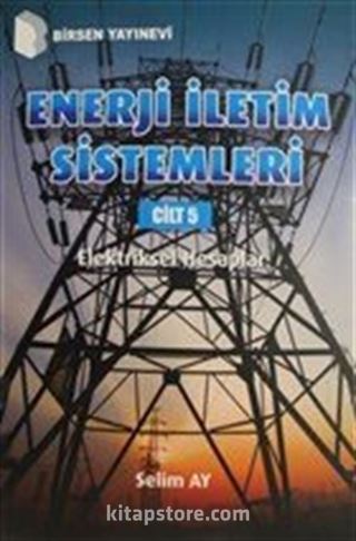 Enerji İletim Sistemleri Cilt 5