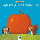 Paylaşmayı Seven Küçük Kirpi