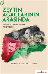 Zeytin Ağaçlarının Arasında