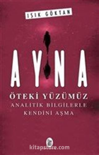 Ayna - Öteki Yüzümüz