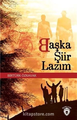 Başka Şiir Lazım