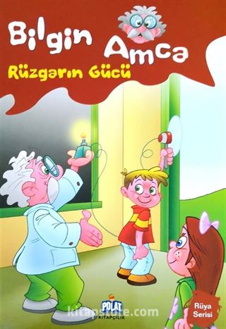 Bilgin Amca / Rüzgarın Gücü