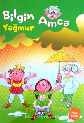 Bilgin Amca / Yağmur