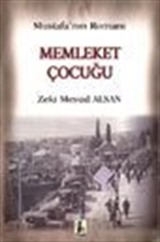 Mustafa'nın Romanı Memleket Çocuğu