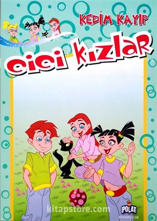 Cici Kızlar / Kedim Kayıp