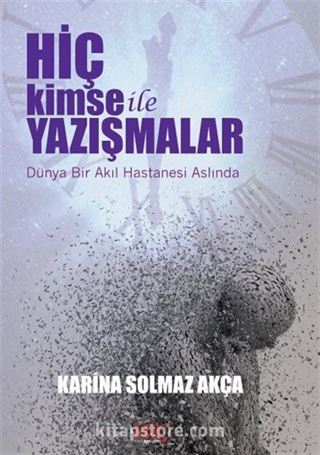 Hiç Kimse İle Yazışmalar