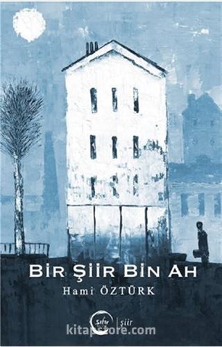 Bir Şiir Bin Ah