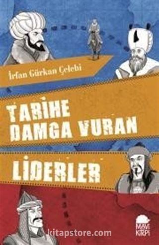 Tarihe Damga Vuran Liderler