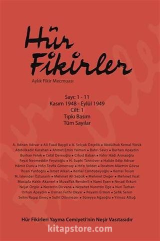 Hür Fikirleri Aylık Fikir Mecmuası Sayı:1-11 Kasım 1948-Eylül 1949 (Tıpkı Basım Tüm Sayılar)