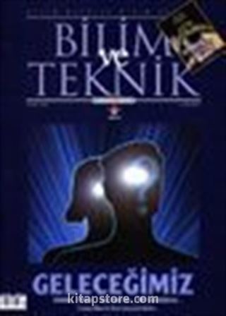 Bilim ve Teknik / Aylık Popüler Bilim Dergisi Kasım 2002 Sayı: 420